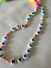 Load image into Gallery viewer, Phone Charm ‘Not all that wander are lost’